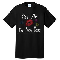 Kiss Me I’M New Years 2024 Tall T-Shirt