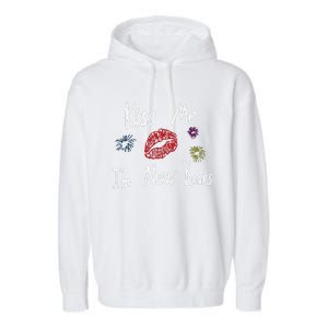 Kiss Me I’M New Years 2024 Garment-Dyed Fleece Hoodie