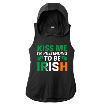 Kiss Me Im Pretending To Be Irish Ladies PosiCharge Tri-Blend Wicking Draft Hoodie Tank