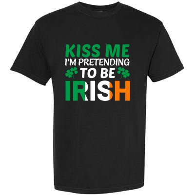 Kiss Me Im Pretending To Be Irish Garment-Dyed Heavyweight T-Shirt