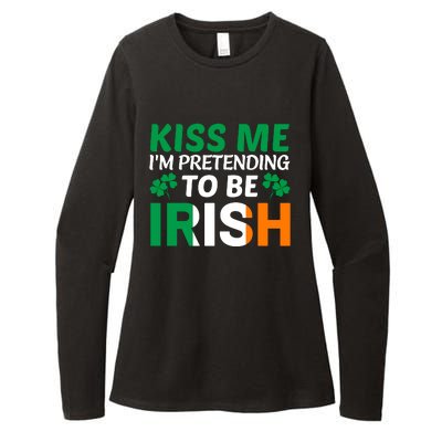 Kiss Me Im Pretending To Be Irish Womens CVC Long Sleeve Shirt