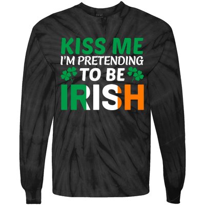 Kiss Me Im Pretending To Be Irish Tie-Dye Long Sleeve Shirt