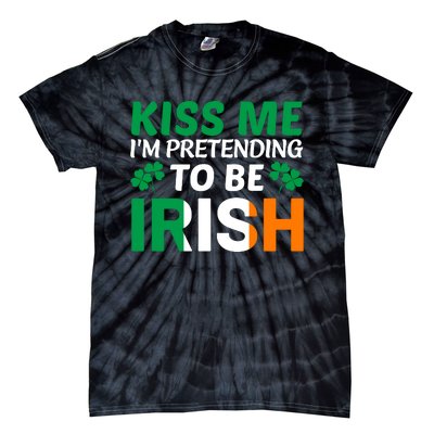 Kiss Me Im Pretending To Be Irish Tie-Dye T-Shirt