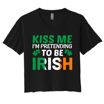 Kiss Me Im Pretending To Be Irish Women's Crop Top Tee