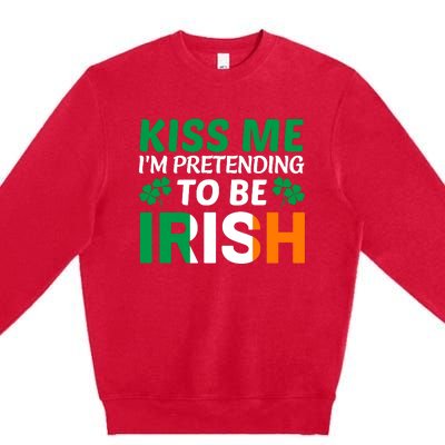 Kiss Me Im Pretending To Be Irish Premium Crewneck Sweatshirt