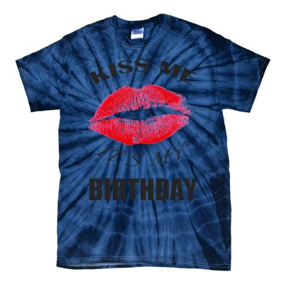 Kiss Me It's My Birthday Tie-Dye T-Shirt