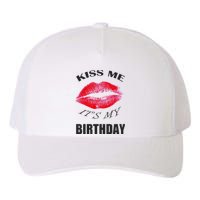 Kiss Me It's My Birthday Yupoong Adult 5-Panel Trucker Hat