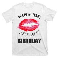 Kiss Me It's My Birthday T-Shirt