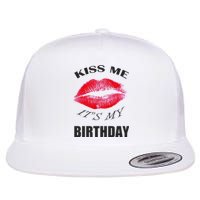 Kiss Me It's My Birthday Flat Bill Trucker Hat