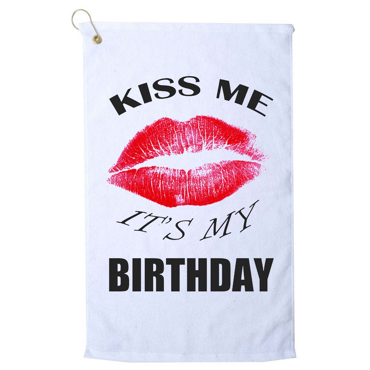 Kiss Me It's My Birthday Golf Towel