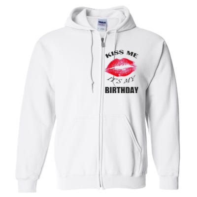 Kiss Me It's My Birthday Full Zip Hoodie