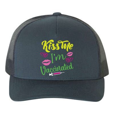 Kiss Me I'm And Vaccinated Funny Gift Yupoong Adult 5-Panel Trucker Hat