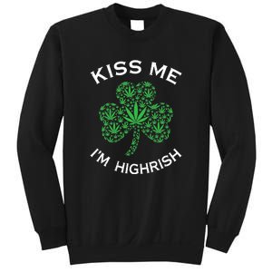 Kiss Me I'm Highrish Clover Marijuana Funny Irish St Patrick Day Sweatshirt