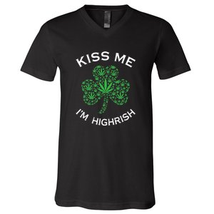 Kiss Me I'm Highrish Clover Marijuana Funny Irish St Patrick Day V-Neck T-Shirt