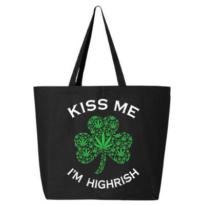 Kiss Me I'm Highrish Clover Marijuana Funny Irish St Patrick Day 25L Jumbo Tote