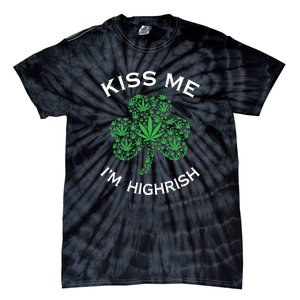 Kiss Me I'm Highrish Clover Marijuana Funny Irish St Patrick Day Tie-Dye T-Shirt