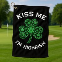 Kiss Me I'm Highrish Clover Marijuana Funny Irish St Patrick Day Golf Towel