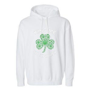 Kiss Me I'm Highrish Clover Marijuana Funny Irish St Patrick Day Garment-Dyed Fleece Hoodie