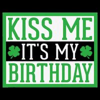 Kiss Me It's My Birthday Cute St. Patrick's Day Irish Funny Backpack