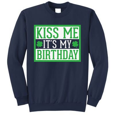 Kiss Me It's My Birthday Cute St. Patrick's Day Irish Funny Sweatshirt