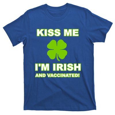 Kiss Me I'm Irish And Vaccinated St Patrick's Day Saint Gift T-Shirt