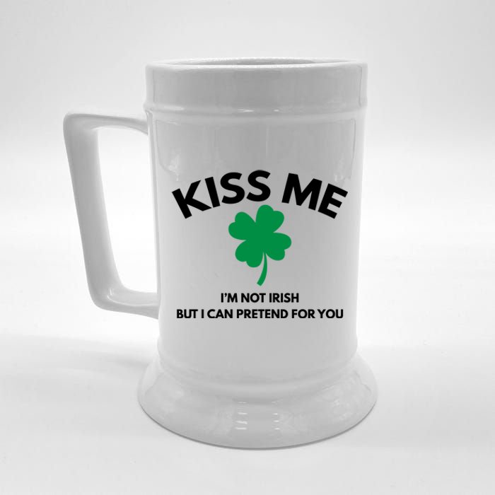 Kiss Me Im Not Irish Beer Stein