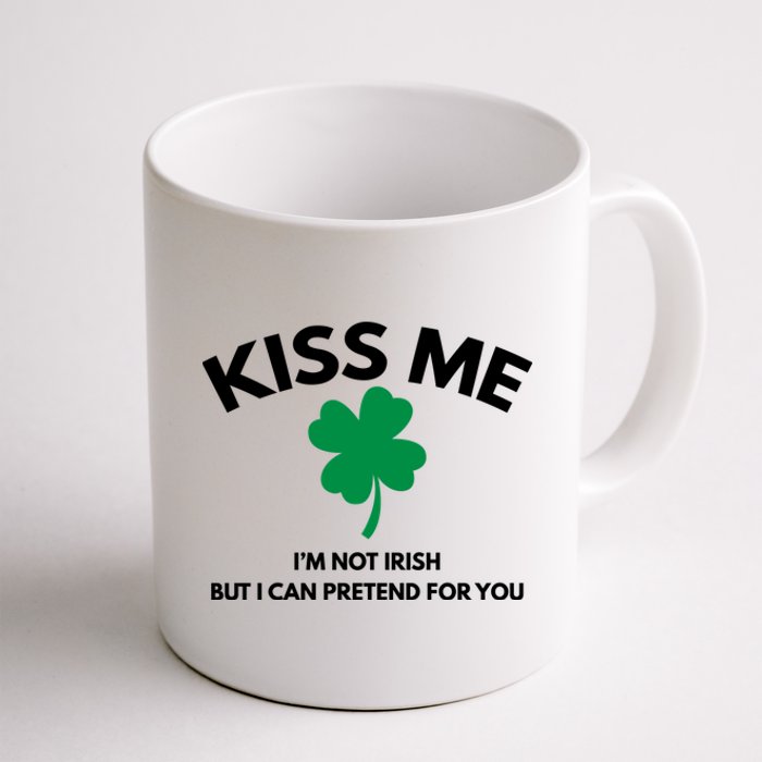 Kiss Me Im Not Irish Coffee Mug