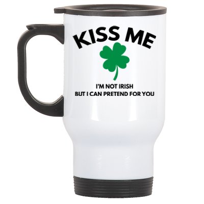 Kiss Me Im Not Irish Stainless Steel Travel Mug