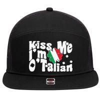 Kiss Me I'm O'Talian Funny Italian St Patrick's Day 7 Panel Mesh Trucker Snapback Hat