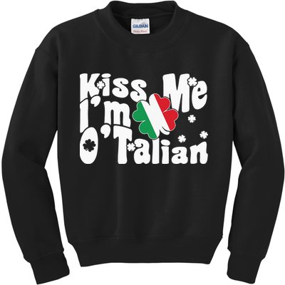 Kiss Me I'm O'Talian Funny Italian St Patrick's Day Kids Sweatshirt