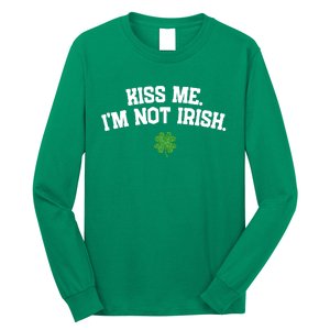 Kiss Me I'm Not Irish St Patricks Day Gifts Shamrock Long Sleeve Shirt