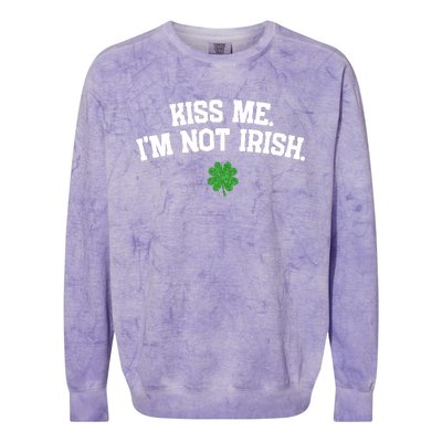 Kiss Me I'm Not Irish St Patricks Day Gifts Shamrock Colorblast Crewneck Sweatshirt