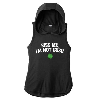 Kiss Me I'm Not Irish St Patricks Day Gifts Shamrock Ladies PosiCharge Tri-Blend Wicking Draft Hoodie Tank