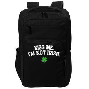 Kiss Me I'm Not Irish St Patricks Day Gifts Shamrock Impact Tech Backpack