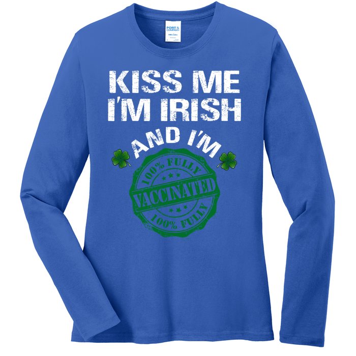 Kiss Me I'm Irish I Am Vaccinated Pro Vaccine Gift Ladies Long Sleeve Shirt