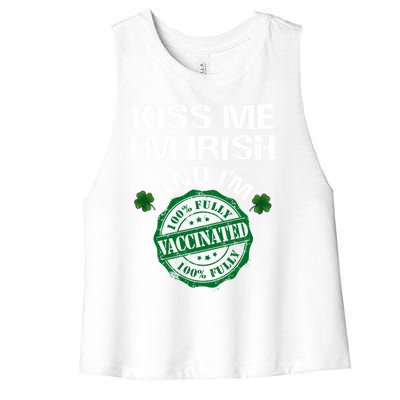 Kiss Me I'm Irish I Am Vaccinated Pro Vaccine Gift Women's Racerback Cropped Tank