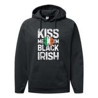 Kiss Mee I'm Black Irish St. Patricks Day Quote Performance Fleece Hoodie