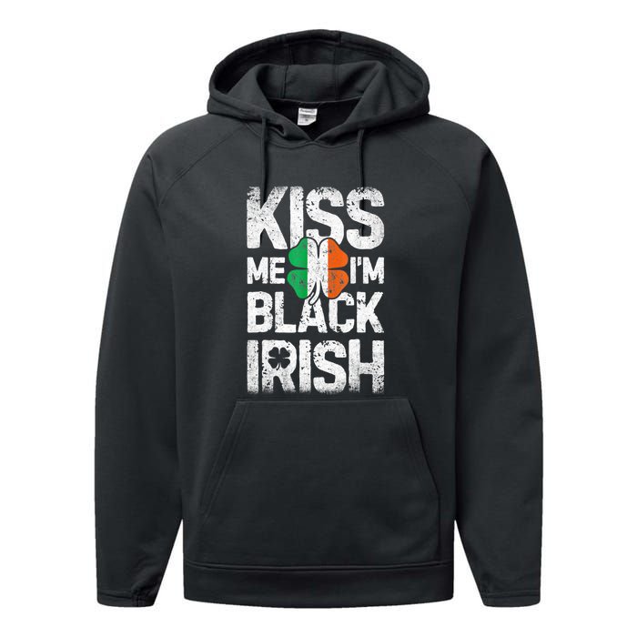 Kiss Mee I'm Black Irish St. Patricks Day Quote Performance Fleece Hoodie