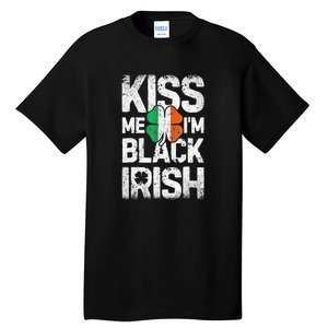 Kiss Mee I'm Black Irish St. Patricks Day Quote Tall T-Shirt