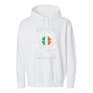 Kiss Mee I'm Black Irish St. Patricks Day Quote Garment-Dyed Fleece Hoodie