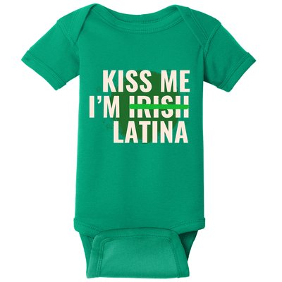 Kiss Me I’M Irish Latina Funny Hispanic St Patricks Day Baby Bodysuit