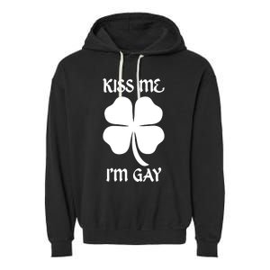 Kiss Me I’M Gay Four Leaf Clover Funny St Patricks Day Garment-Dyed Fleece Hoodie