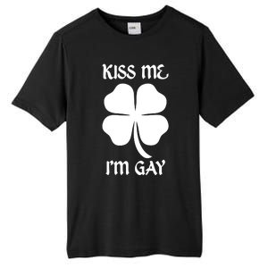 Kiss Me I’M Gay Four Leaf Clover Funny St Patricks Day Tall Fusion ChromaSoft Performance T-Shirt