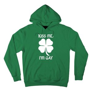 Kiss Me I’M Gay Four Leaf Clover Funny St Patricks Day Hoodie