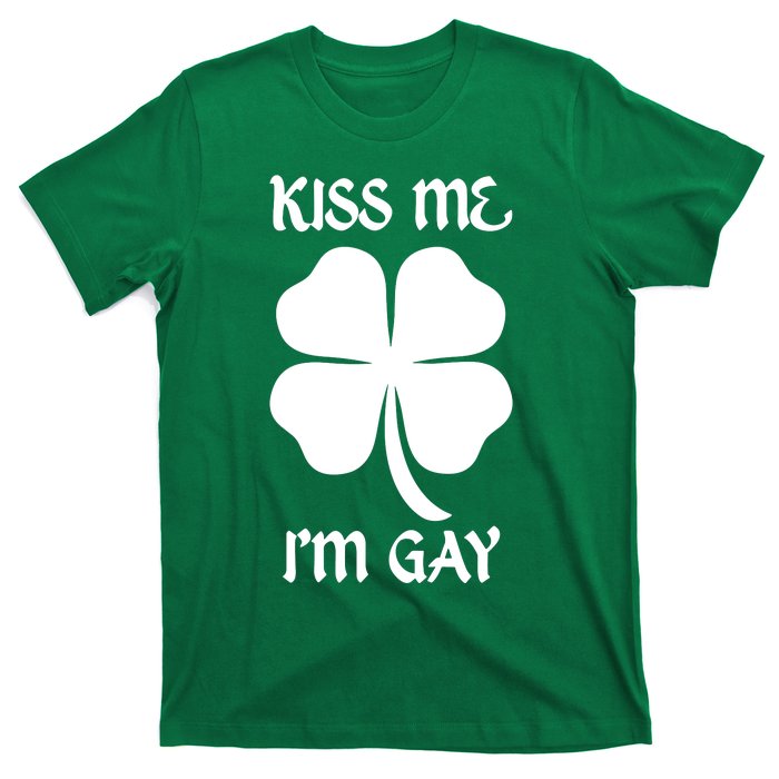 Kiss Me I’M Gay Four Leaf Clover Funny St Patricks Day T-Shirt