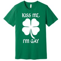 Kiss Me I’M Gay Four Leaf Clover Funny St Patricks Day Premium T-Shirt