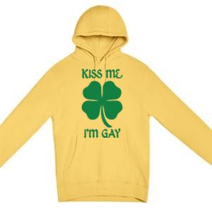 Kiss Me I’M Gay Four Leaf Clover Funny St Patricks Day Premium Pullover Hoodie