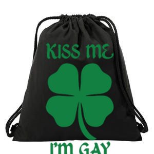 Kiss Me I’M Gay Four Leaf Clover Funny St Patricks Day Drawstring Bag