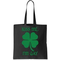 Kiss Me I’M Gay Four Leaf Clover Funny St Patricks Day Tote Bag