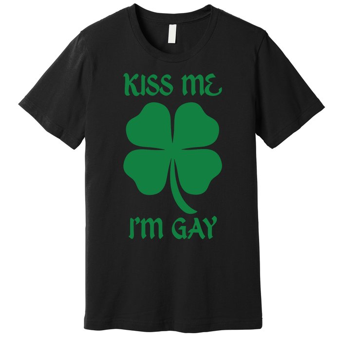 Kiss Me I’M Gay Four Leaf Clover Funny St Patricks Day Premium T-Shirt